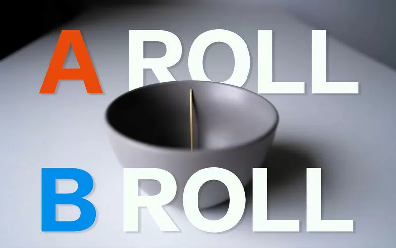 a roll和b roll是啥意思